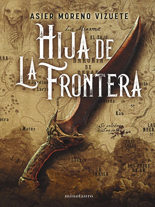 Title details for Hija de La Frontera--Premio Minotauro 2023 by Asier Moreno Vizuete - Available